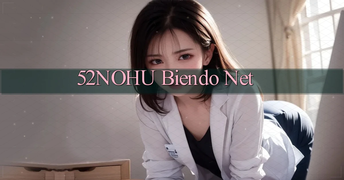 52nohu biendo net