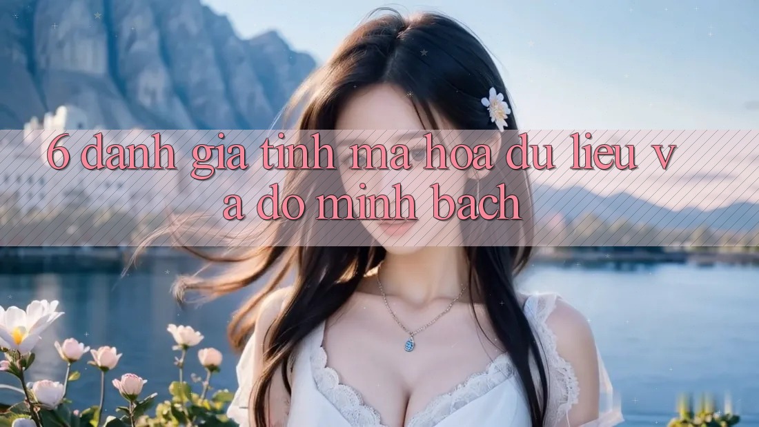 6. Đánh Giá Tính Mã hóa dữ liệu Và Độ Minh bạch