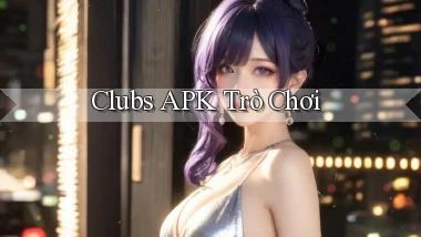 Clubs APK trò chơi