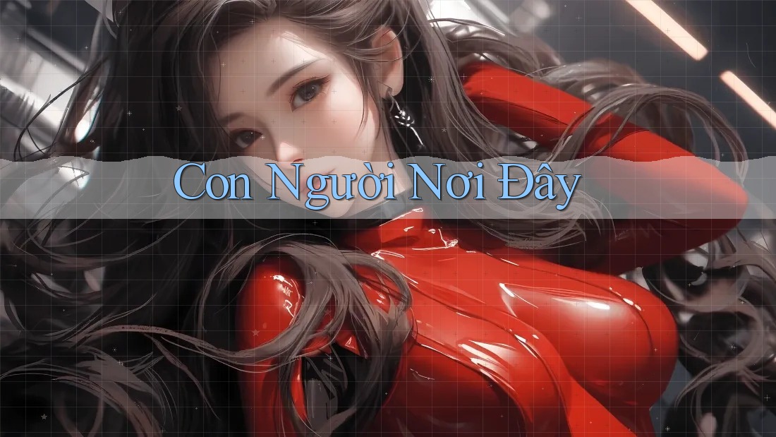 Con Người Nơi Đây