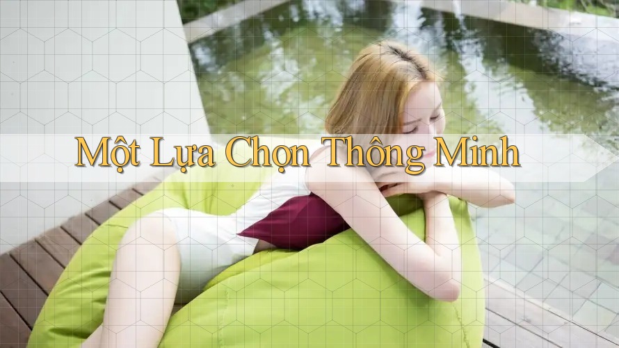 Một Lựa Chọn Thông Minh