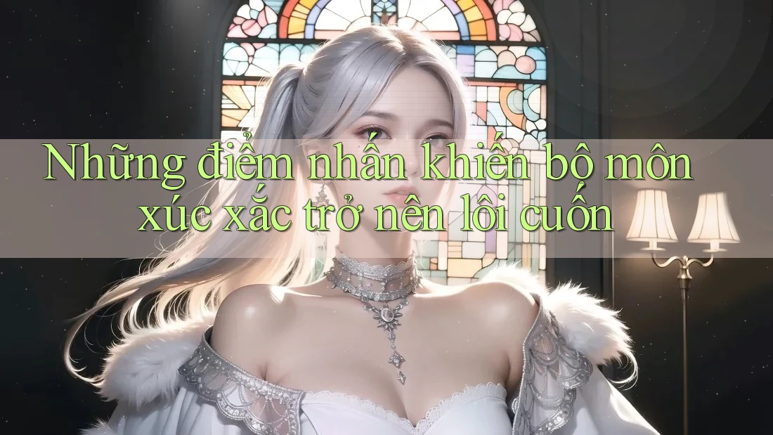 Những điểm nhấn khiến bộ môn xúc xắc trở nên lôi cuốn